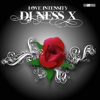 Love Intensity - Dj Ness X