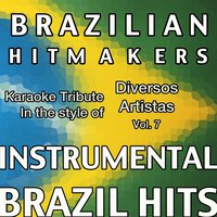 Evidências (In The Style Of Chitãozinho e Xororó) - Brazilian HitMakers