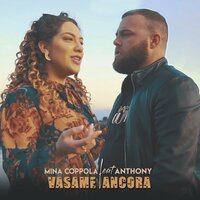 Vasame ancora - Mina Coppola & Anthony