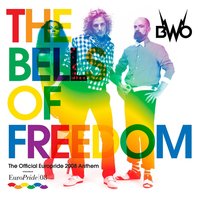 The Bells Of Freedom (SoundFactory Club Anthem) - BWO & SoundFactory