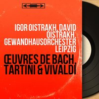 Trio Sonata in F Major, C. 535/8: II. Allegro - David Oistrakh & Igor Oistrakh & Hans Pischner & Igor Oistrakh, David Oistrakh, Hans Pischner & Джузеппе Тартини