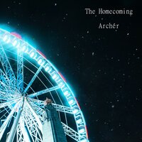 The Homecoming - Archer