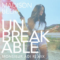 Unbreakable - Madison Beer