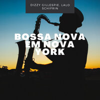 Chega de Saudade (No More Blues) - Dizzy Gillespie & Lalo Schifrin