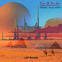 Tears of the Sun - Kerabo & Plus Thirty