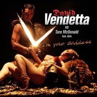 I`m Your Goddess - David Vendetta