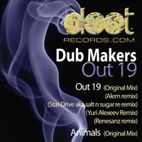 Out 19 - Dub Makers