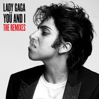 Yoü And I - Lady Gaga & 10 Kings