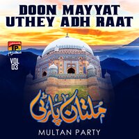 Tun Wirsa Daar E Nabuat Da - Multan Party