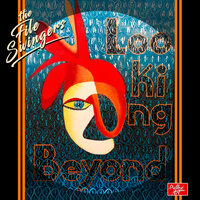 You Will Never Have Us - The File Swingers