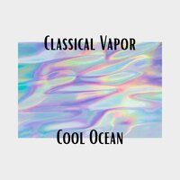 Prélude No. 15 in Db Major "Raindrop" - Cool Ocean & Фридерик Шопен