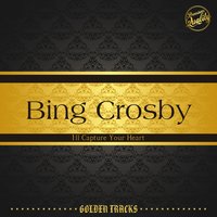 I Still Suits Me - Bing Crosby & Victor Young & Lee Wiley