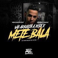 Montagem Com Reverb & Grave - Vai Arrasta a Xota X Mete Bala - DJ MATHEUS DO INTER