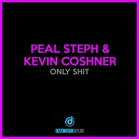Only Shit - Peal Steph