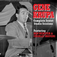 Jungle Drums - Gene Krupa & Ben Webster & Charlie Shavers