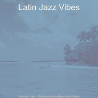 Exquisite Saxophone Bossa Nova - Vibe for Fine Dining - Latin Jazz Vibes