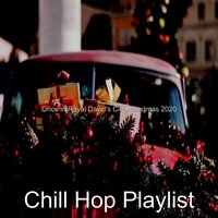 Opening Presents - O Holy Night - Chill Hop Playlist