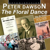 Somewhere a Voice Is Calling - Peter Dawson & Herbert Dawson