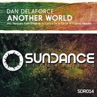 Another World - Dan Delaforce & Carlos de la Garza