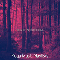 Cuddly (Rejuvenation) - Yoga Music Playlists