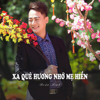 Xa Quê Hương Nhớ Mẹ Hiền - Đoàn Minh