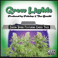 Grow Lights - Cousin Spook & Choco Taco