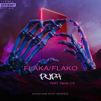 Flaka/Flako - Pupa & Flame 火炎