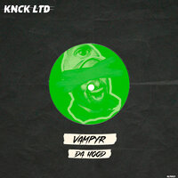 Da Hood - Vampyr
