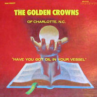 Where Could I Go - The Golden Crowns