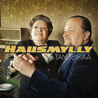 Tanssikaa - Hausmylly