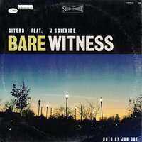 Bare Witness - Citero & J Scienide & DJ Jon Doe
