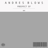 Prospect - Andres Blows & Elegant Hands
