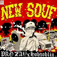 Need That - Pro Zay & Hobgoblin