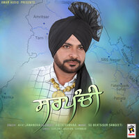 Sarpanchi - Aivi Jawandha & Anita Samana