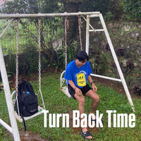 Turn Back Time - Egi Hardadi