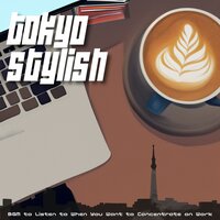 Productivity in Harmony - Tokyo Stylish