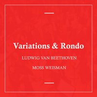 2 Rondos in C Major, Op. 51: I. Moderato e grazioso - l'Orchestra Filarmonica di Moss Weisman & Ludwig van Beethoven