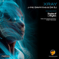 X-Ray - J-Me Griffiths & Dr SJ & Ben Dickeson