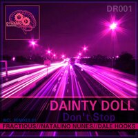 Don't Stop - Dainty Doll