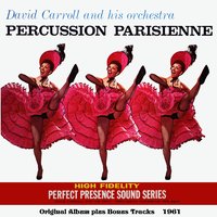 Gaîté Parisienne - David Carroll And His Orchestra & Жак Оффенбах