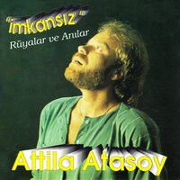 Anılar - Atilla Atasoy