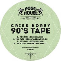 90's Tape - Criss Korey