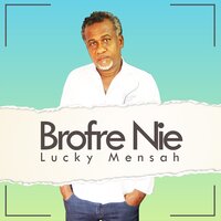 Obidehyie - Lucky Mensah