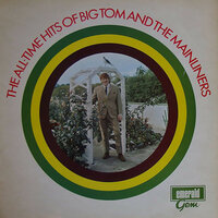 Bunch Of Thyme - big tom & The Mainliners & Big Tom And The Mainliners