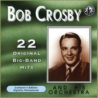 Washington And Lee Swing - Bob Crosby