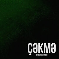 Çəkmə - SAYBU & OGB