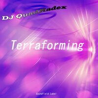 Terraforming - DJ Quadradex