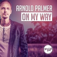 On My Way - Arnold Palmer