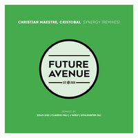 Synergy - Christian Maestre & Cristobal (AR) & J Wølf