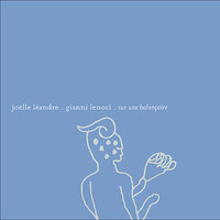 Balançoire 11 - Gianni Lenoci & Joëlle Léandre